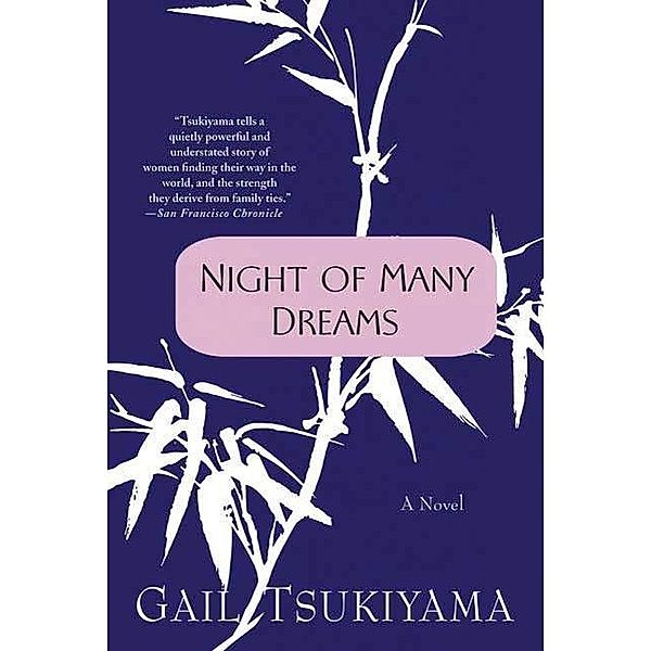 Night of Many Dreams, Gail Tsukiyama