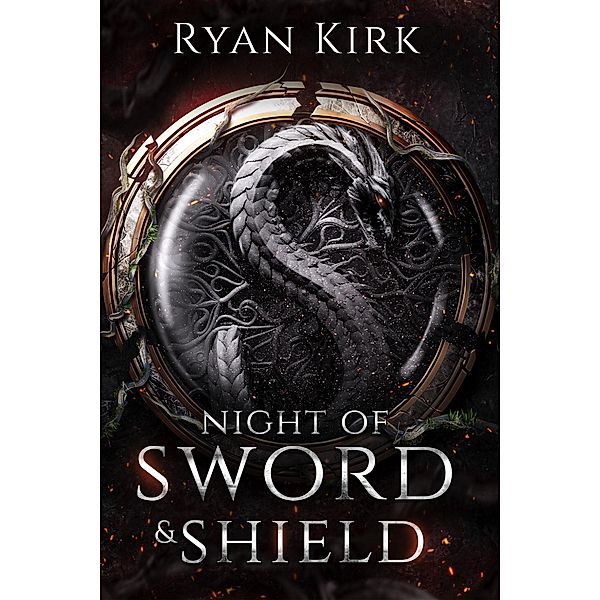 Night of Sword and Shield (Song of the Fallen Swords, #2) / Song of the Fallen Swords, Ryan Kirk