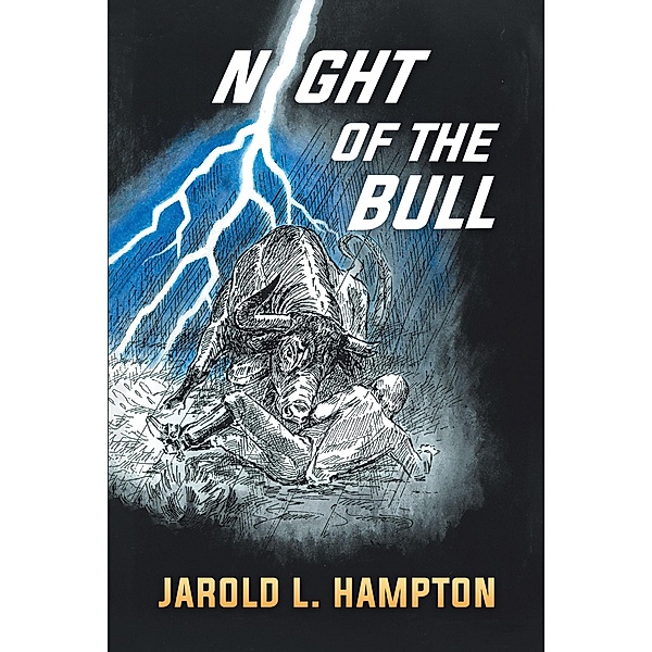 Night of the Bull, Jarold L. Hampton