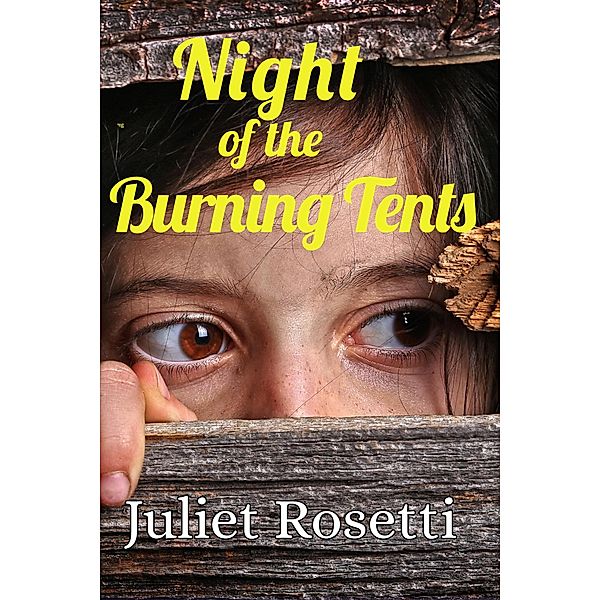 Night of the Burning Tents, Juliet Rosetti