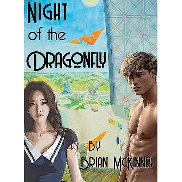 Night of the Dragonfly (SoCal past, present, and future, #3), Brian McKinney