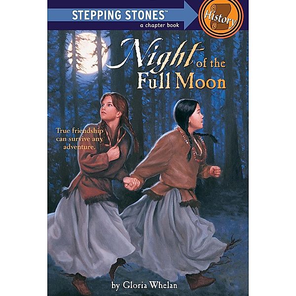 Night of the Full Moon / A Stepping Stone Book, Gloria Whelan