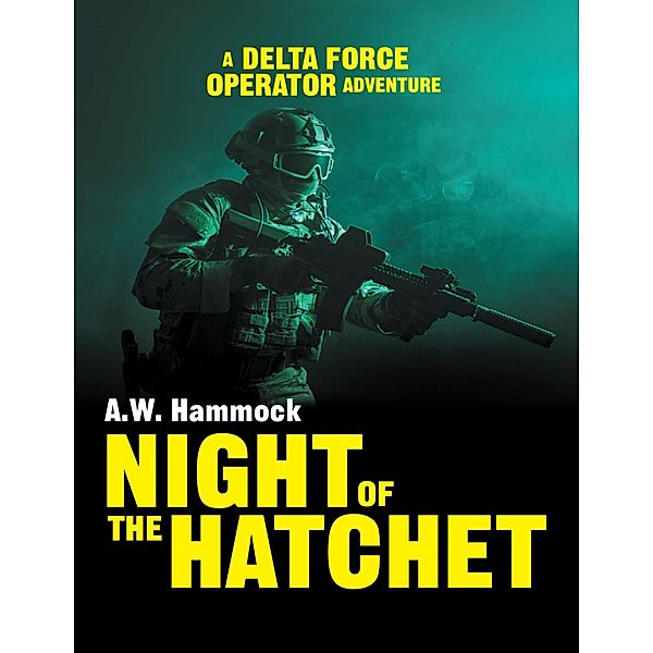 Night of the Hatchet, A. W. Hammock