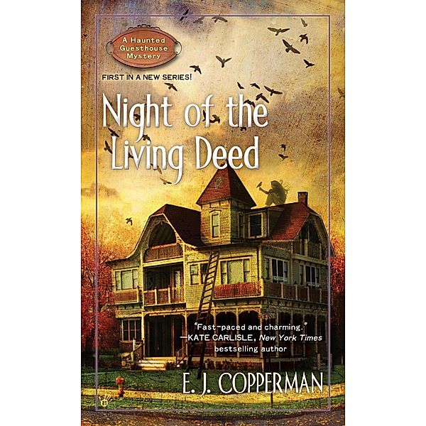 Night of the Living Deed / A Haunted Guesthouse Mystery Bd.1, E. J. Copperman