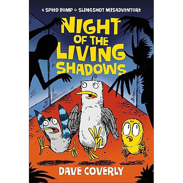 Night of the Living Shadows / A Speed Bump & Slingshot Misadventure Bd.2, Dave Coverly