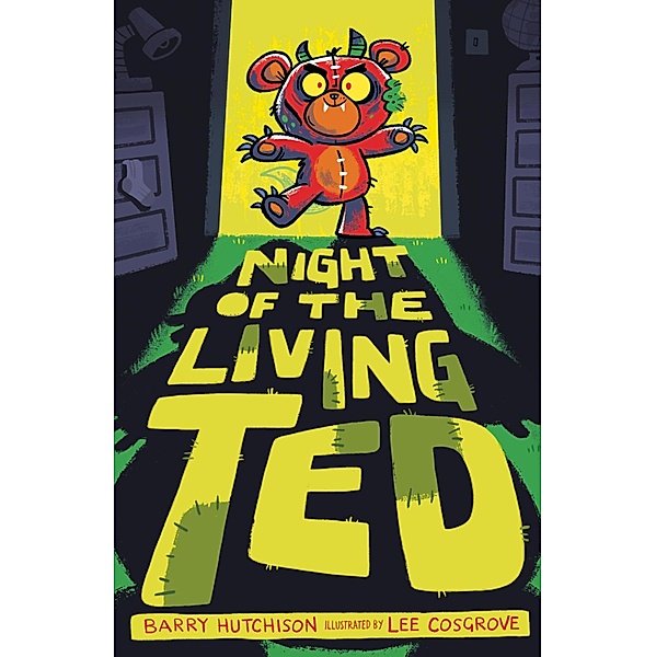 Night of the Living Ted / Night of the Living Ted Bd.1, Barry Hutchison