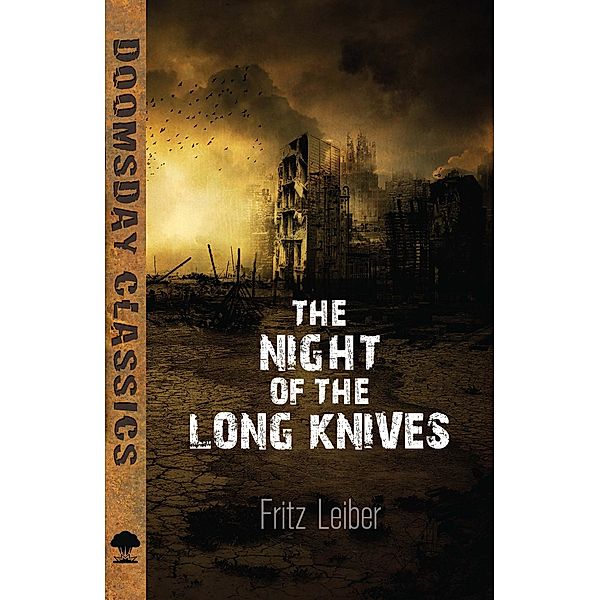 Night of the Long Knives, Fritz Leiber