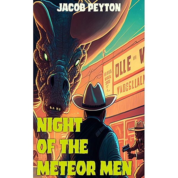 Night of the Meteor Men (Tales of Summerville) / Tales of Summerville, Jacob Peyton