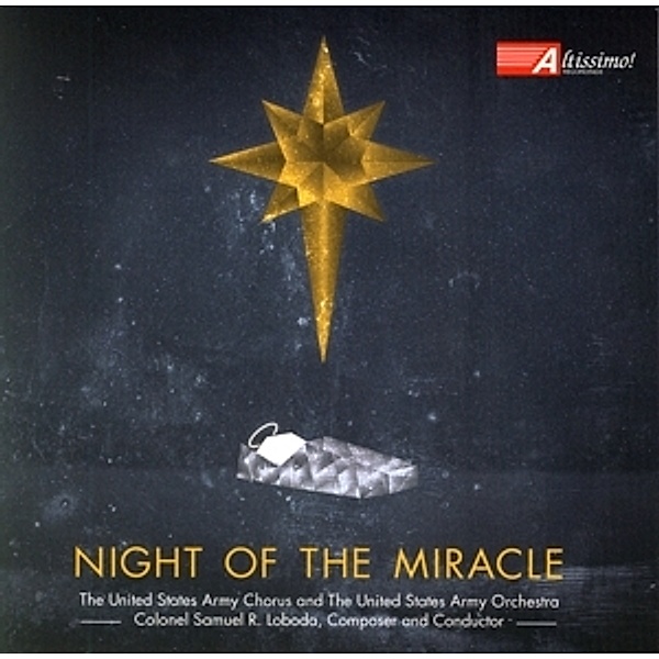Night Of The Miracle, Samuel R. Loboda, US Army Chorus