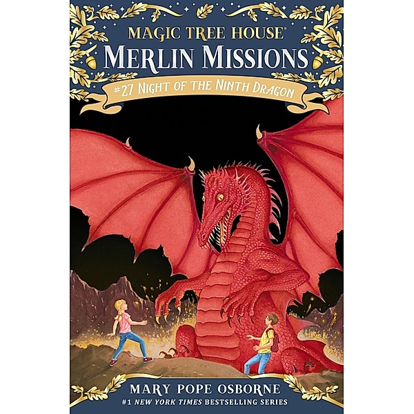 Night of the Ninth Dragon / Magic Tree House (R) Merlin Mission Bd.27, Mary Pope Osborne