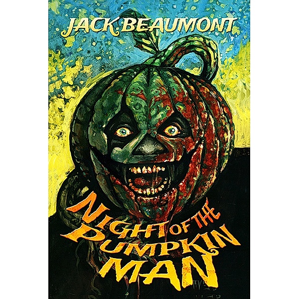 Night of The Pumpkin Man, Jack Beaumont