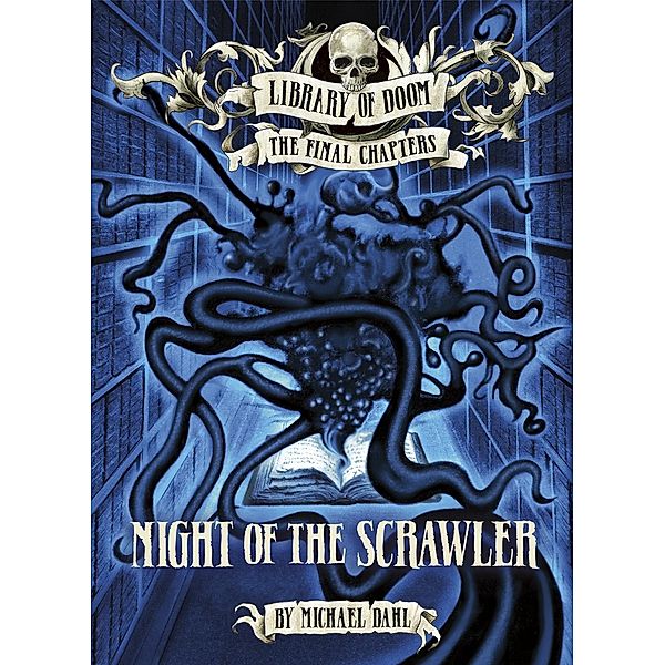 Night of the Scrawler / Raintree Publishers, Michael Dahl