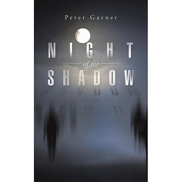 Night of the Shadow, Peter Garner