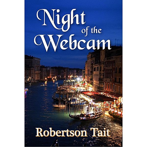 Night of the Webcam, Robertson Tait