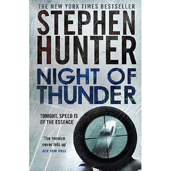 Night of Thunder, Stephen Hunter