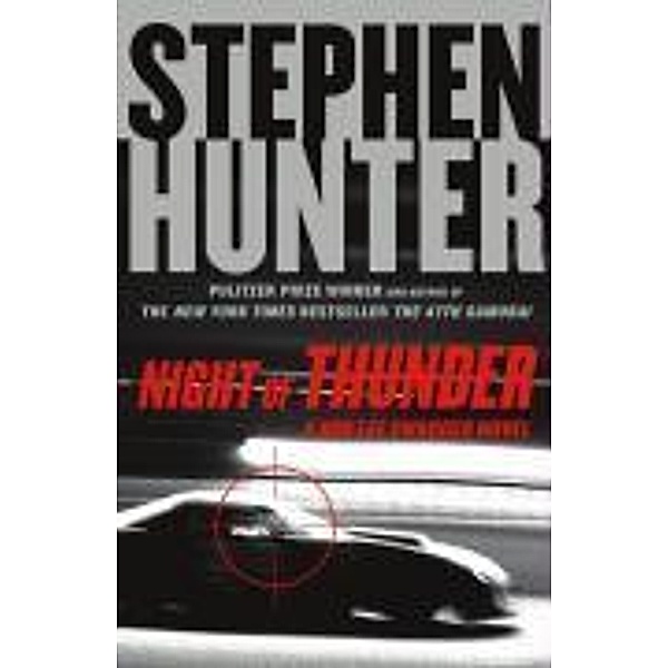 Night of Thunder, Stephen Hunter