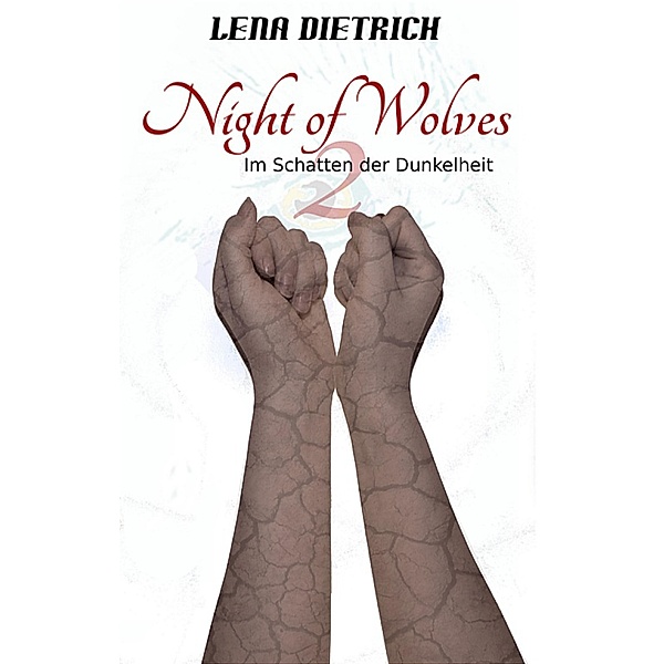 Night of Wolves 2, Lena Dietrich