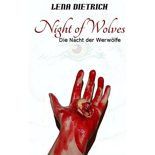 Night of Wolves, Lena Dietrich