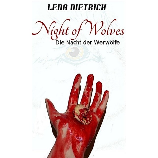 Night of Wolves, Lena Dietrich