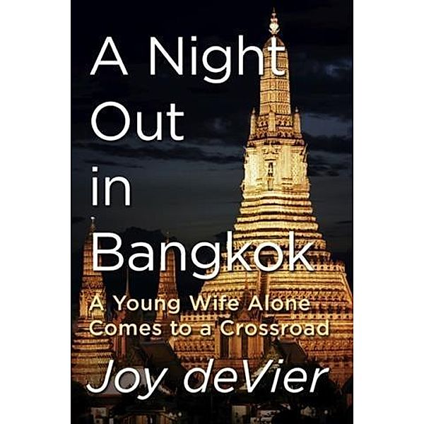Night Out in Bangkok, Joy deVier