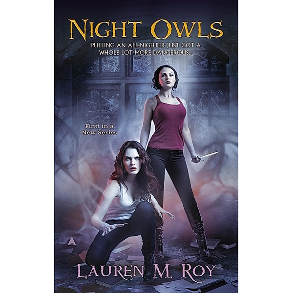 Night Owls / A Night Owls Novel Bd.1, Lauren M. Roy