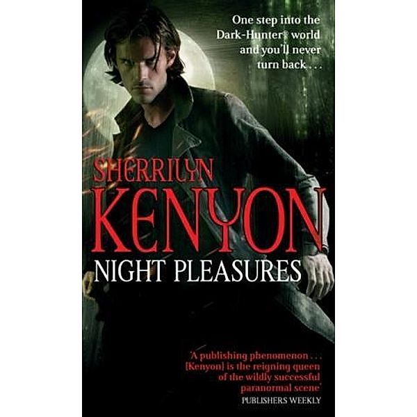 Night Pleasures / The Dark-Hunter World Bd.2, Sherrilyn Kenyon