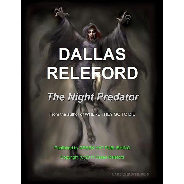 Night Predator / Dallas Releford, Dallas Releford