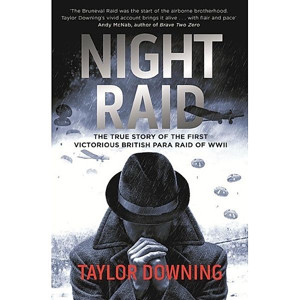 Night Raid, Taylor Downing