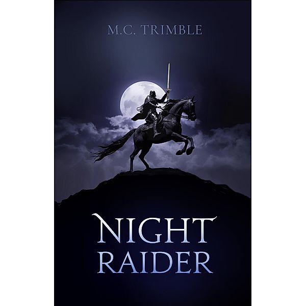 Night Raider, M C Trimble