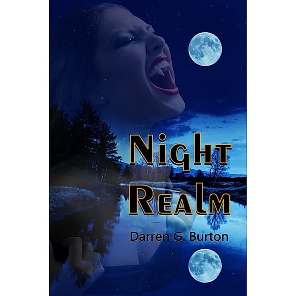 Night Realm: Night Realm, Darren G. Burton