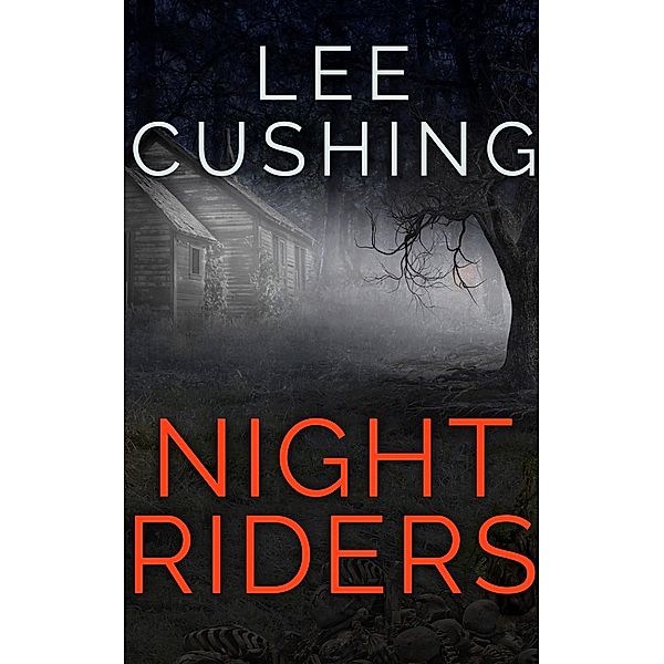 Night Riders, Lee Cushing