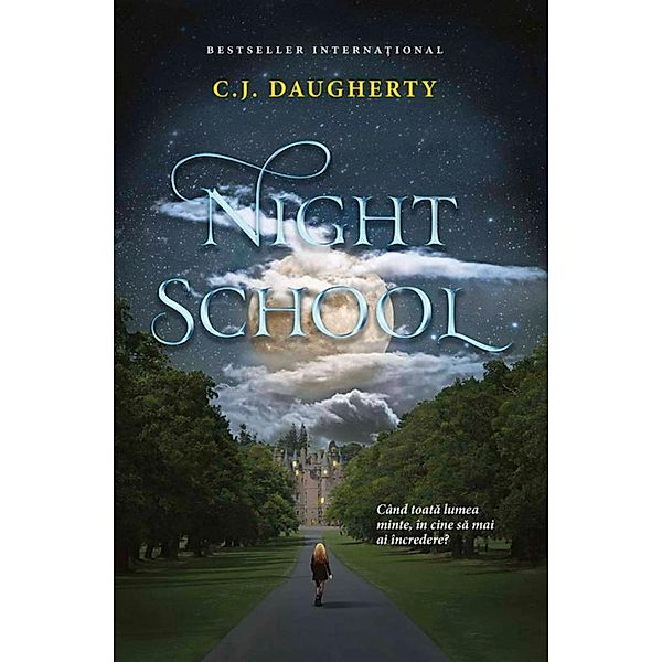 Night School / Romane pentru copii ¿i adolescen¿i, C. J. Daugherty