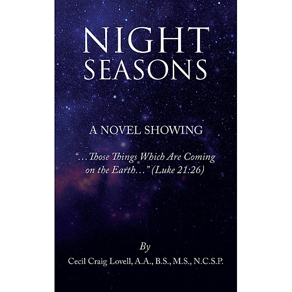 Night Seasons, Cecil Craig Lovell A. A. B. S. M. S. N. C. S. P.