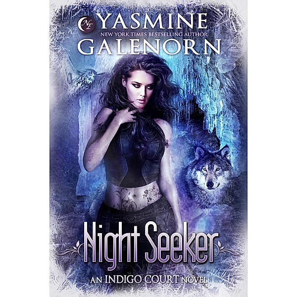 Night Seeker (Indigo Court, #3) / Indigo Court, Yasmine Galenorn