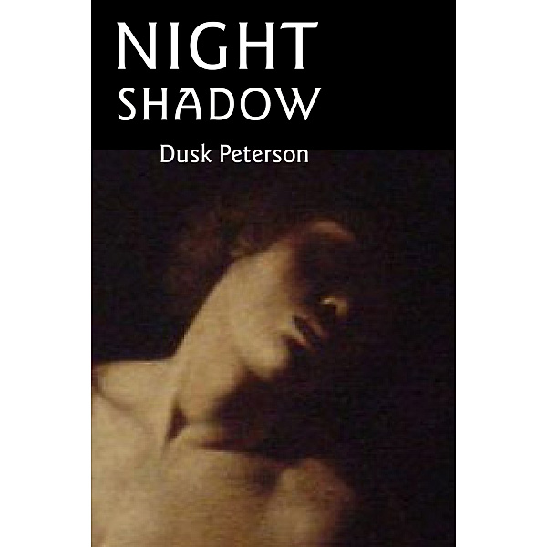 Night Shadow (Darkling Plain), Dusk Peterson