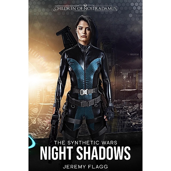 Night Shadows (The Synthetic Wars, #2) / The Synthetic Wars, Jeremy Flagg