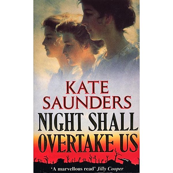 Night Shall Overtake Us, Kate Saunders