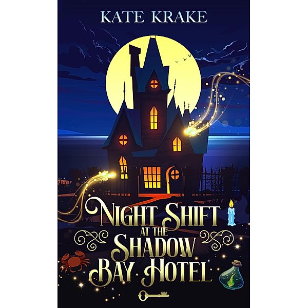 Night Shift At The Shadow Bay Hotel, Kate Krake