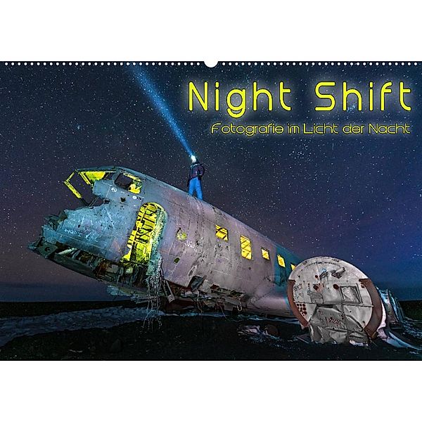 Night shift - Fotografie im Licht der Nacht (Wandkalender 2023 DIN A2 quer), Denis Feiner