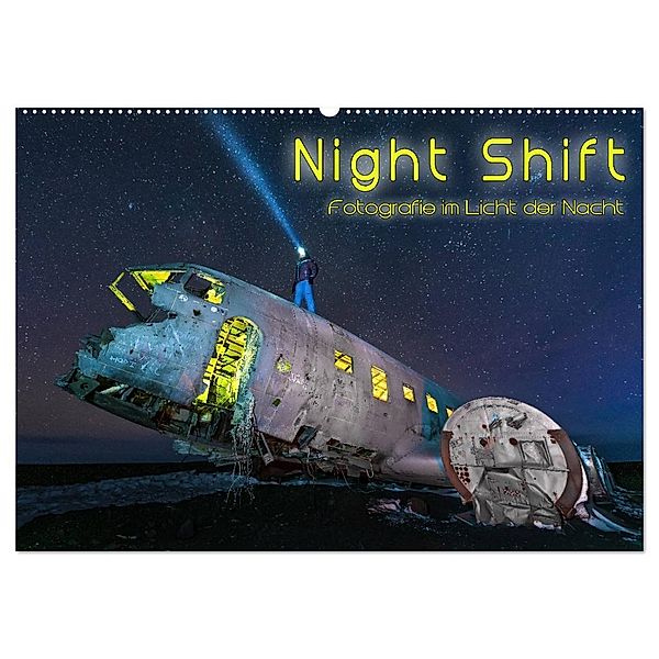 Night shift - Fotografie im Licht der Nacht (Wandkalender 2025 DIN A2 quer), CALVENDO Monatskalender, Calvendo, Denis Feiner