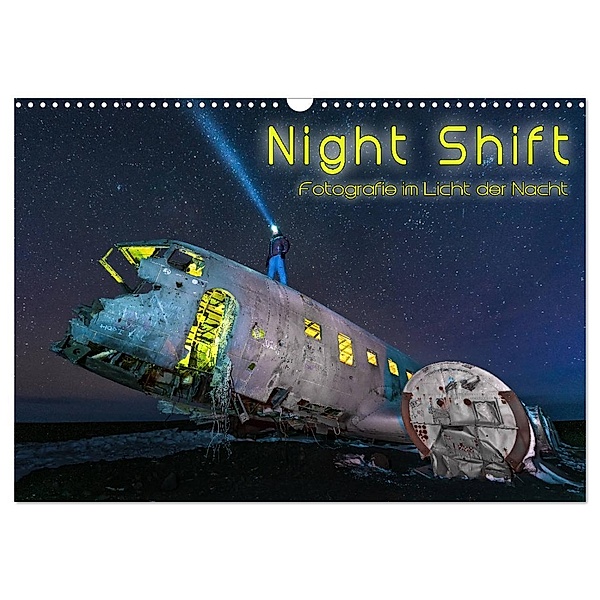 Night shift - Fotografie im Licht der Nacht (Wandkalender 2025 DIN A3 quer), CALVENDO Monatskalender, Calvendo, Denis Feiner