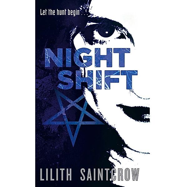 Night Shift / Jill Kismet, Lilith Saintcrow