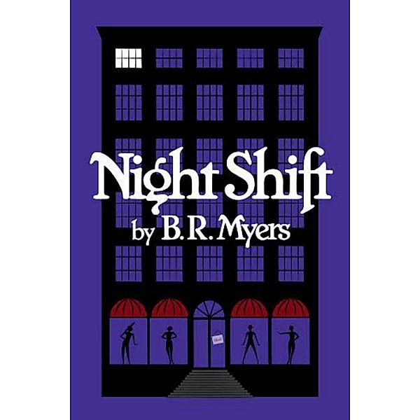 Night Shift (Night Shift series #1), B. R. Myers