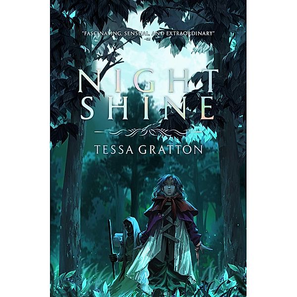 Night Shine, Tessa Gratton