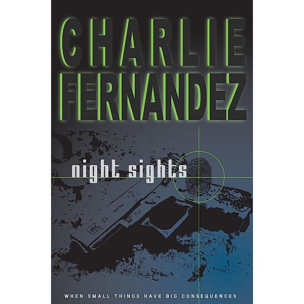 Night Sights, Charlie Fernandez