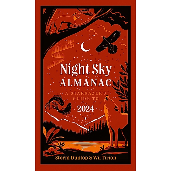 Night Sky Almanac 2024, Storm Dunlop, Wil Tirion, Royal Observatory Greenwich, Collins Astronomy