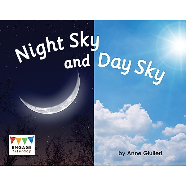 Night Sky and Day Sky / Raintree Publishers, Anne Giulieri