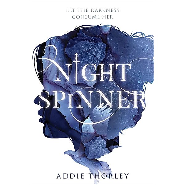 Night Spinner / Night Spinner Duology Bd.1, Addie Thorley