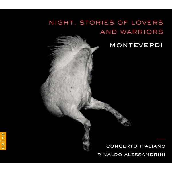 Night.Stories Of Lovers And Warriors, Rinaldo Alessandrini, Concerto Italiano