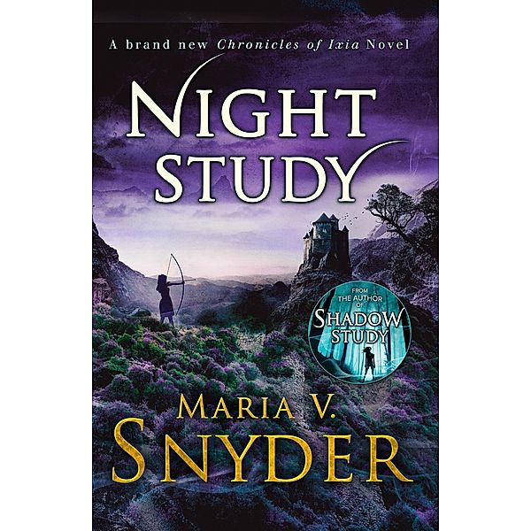 Night Study / The Chronicles of Ixia Bd.8, Maria V. Snyder